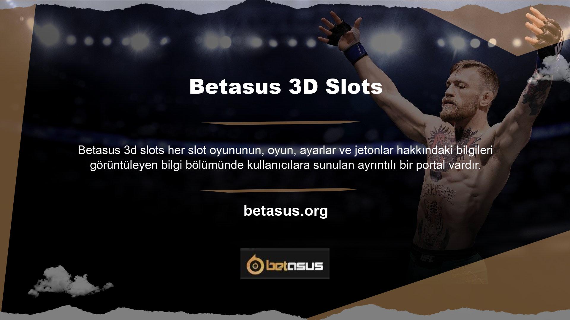 Betasus 3D slotuna casino bölümüne giriş yaptıktan sonra ulaşabilirsiniz